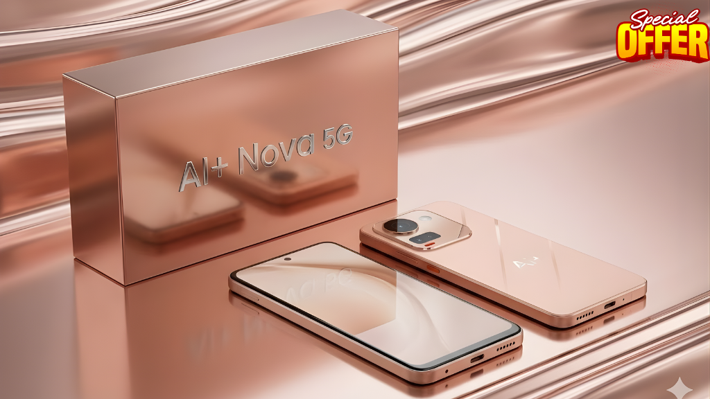 AI+ Nova 5G Launched